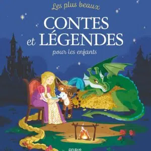 Livre : Les plus beaux contes et légendes pour les enfants.