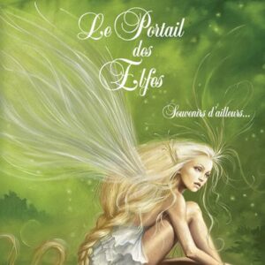Livre Le portail des elfes : souvenirs d'ailleurs...