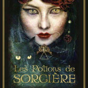 Coffret : Les Potions de Sorcière - Sortilèges, incantations et remèdes naturels.