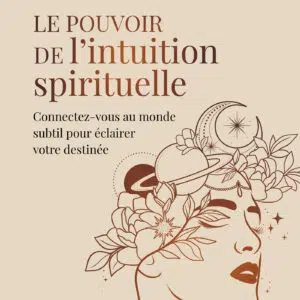 Livre : Le pouvoir de l'intuition spirituelle.