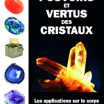 Livre pouvoir et vertus des cristaux.