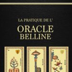Livre : La pratique de l'oracle Belline.