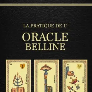 Livre : La pratique de l'oracle Belline.