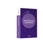 Livre : La psychologie jungienne, de Carole Sédillot.