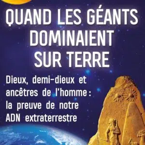 Livre : Quand les géants dominaient sur terre.