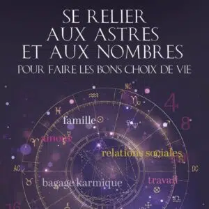 Livre : Se relier aux astres et aux nombres.