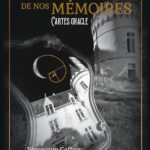 Coffret oracle à la rencontre de nos mémoires.