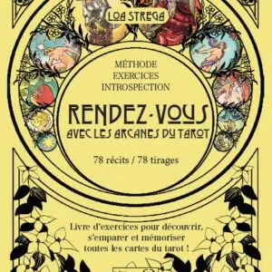 Livre : Rendez-vous avec les arcanes du tarot.