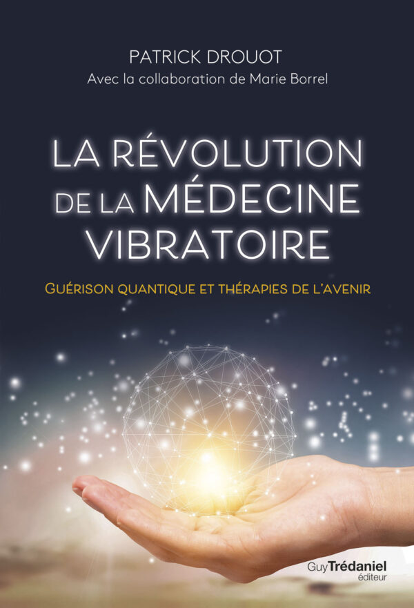 Livre La révolution de la médecine vibratoire.