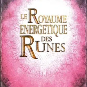 Le Royaume énergétique des Runes.