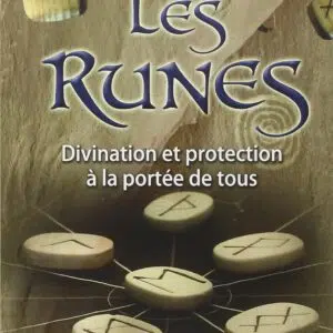 Livre Les Runes - Divination et protection à la portée de tous.