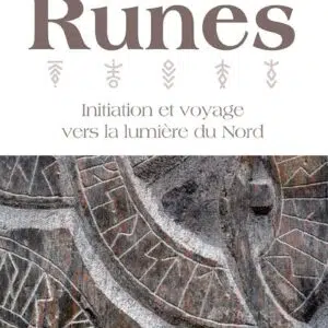 Le Grand livre des Runes