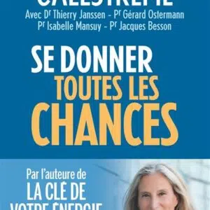 Livre : Se donner toutes les chances.