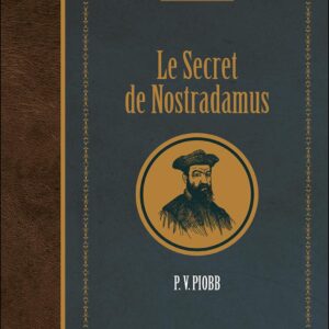 Livre : Le secret de Nostradamus.