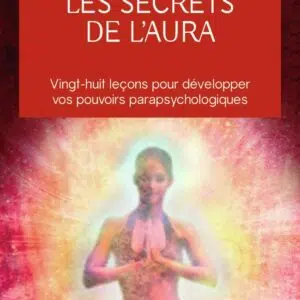 Livre : Les secrets de l'aura.