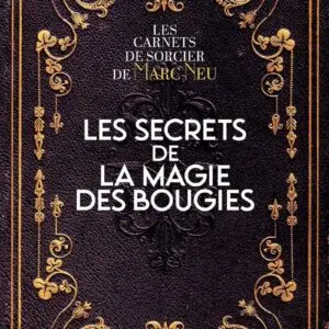 Livre : Les secrets de la magie des bougies.