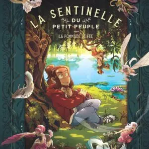 Livre la sentinelle du petit peuple, tome 1.