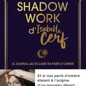 Livre le shadow work d'Isabelle Cerf.