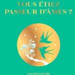 Livre : Et si vous étiez passeur d'âmes. Accueillir ses multi-potentialités et incarner sa mission de vie.