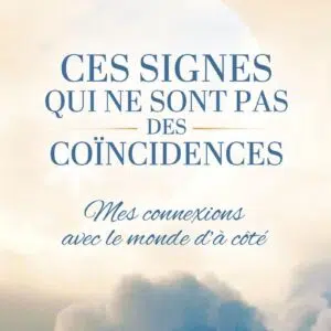 Livre ces signes ne sont pas des coïncidences.