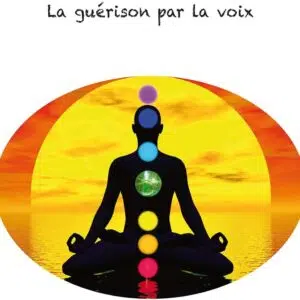 Livre : Sons esséniens : la guérison par la voix.