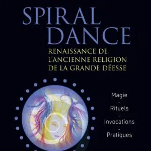 Livre Spiral dance - Renaissance de l'ancienne religion de la grande Déesse.