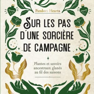 Livre : Sur les pas d'une sorcière de campagne.