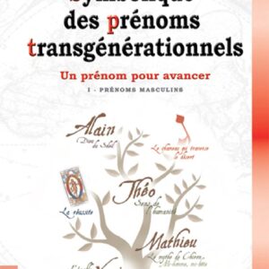 Livre : Symbolique des prénoms transgénérationnels (masculins).