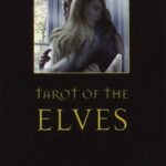 Coffret : Tarot of the elves.