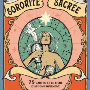 Coffret : Tarot de la sororité sacrée.