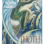 Tarot Thot par Aleister Crowley.