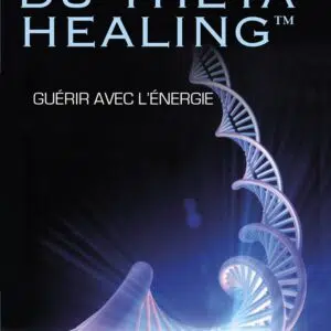 Livre La technique du Theta Healing.