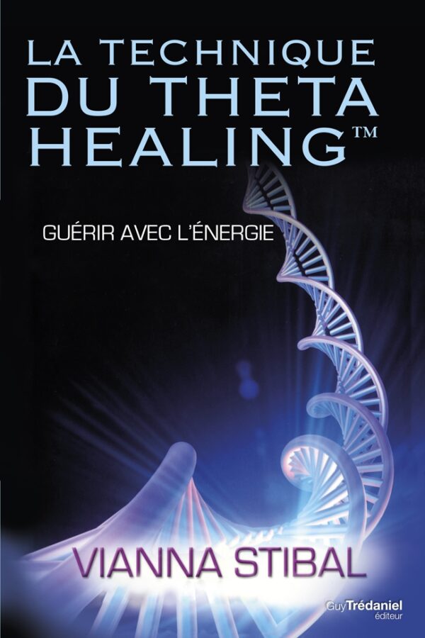 Livre La technique du Theta Healing.