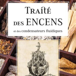 Livre : Traité des encens et des condensateurs fluidiques.