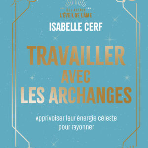 Livre : Travailler avec les archanges.