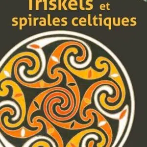 Livre : Triskels et spirales celtiques.