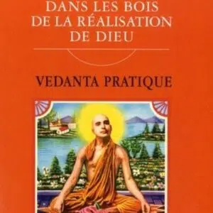Livre Vedanta pratique : dans les bois de la réalisation de Dieu.