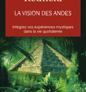 Livre : La vision des Andes.