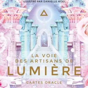 La voie des artisans de lumière