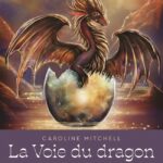 La voie du dragon (cartes oracle).