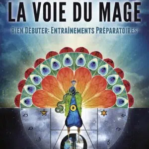 Livre :La voie du mage. Bien débuter : entraînements préparatoires.