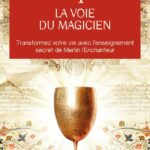 Livre : La Voie du magicien - Dr Deepak Chopra.
