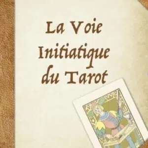 Livre : La Voie initiatique du Tarot - Une religion secrète ?