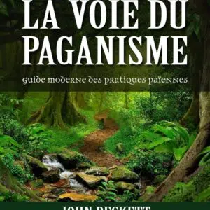 Livre La voie du paganisme - Guide moderne des pratiques païennes