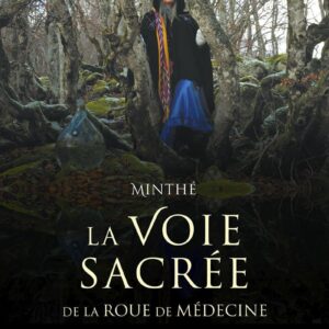 Livre : La Voie sacrée de la Roue de Médecine.