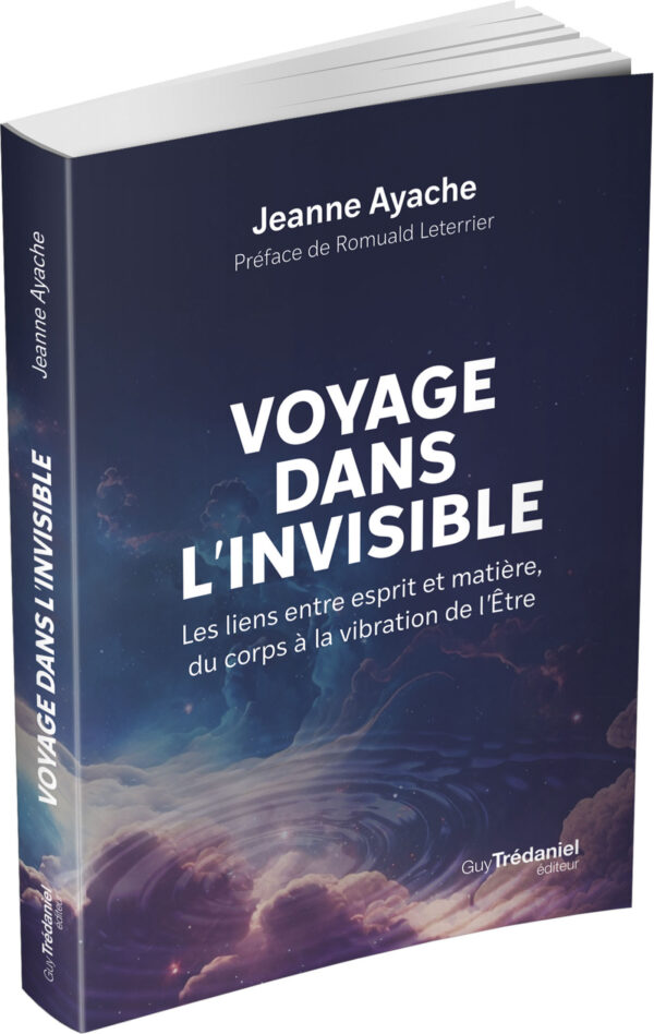 Voyage dans l'invisible - Jeanne Ayache, préface de Romuald Leterrier – Image 3