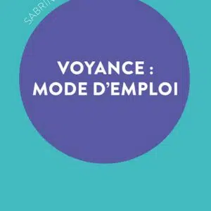 Livre : La voyance - mode d'emploi.